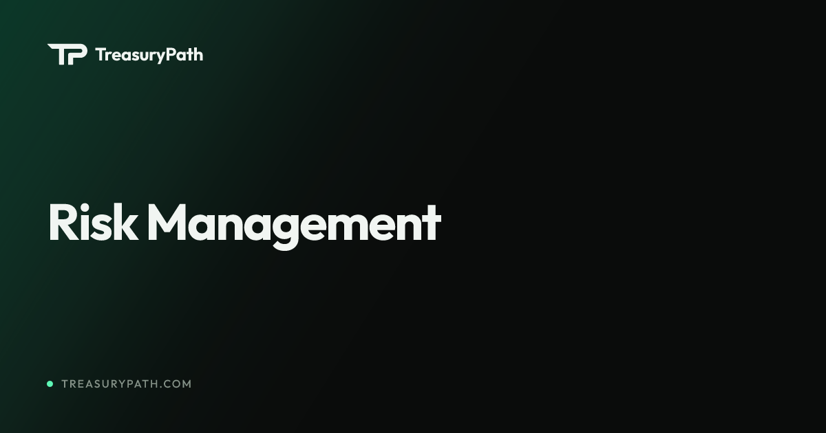 Risk Management | TreasuryPath